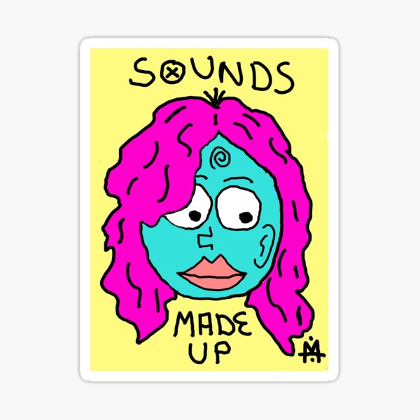 Scykosiz - SOUNDS MADE UP Sticker