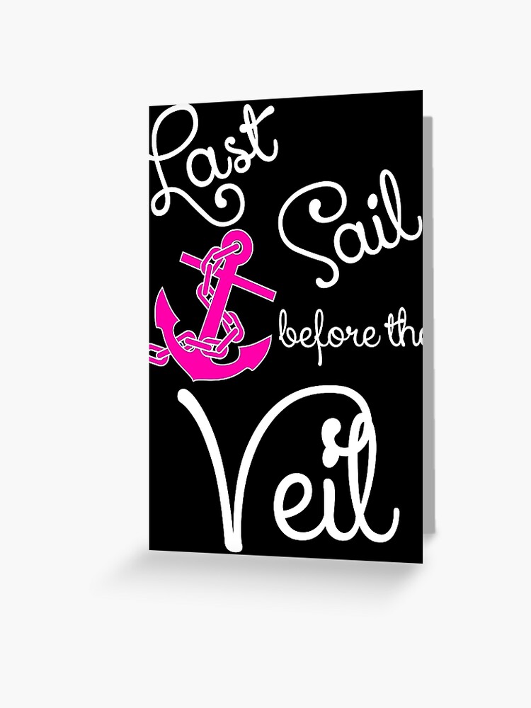 Personalized Last Sail Before the Veil Bachelorette Welcome Sign