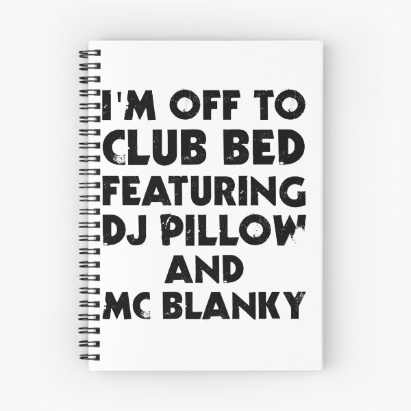 Item preview, I Am Off To Club Bed designed and sold by evahhamilton.