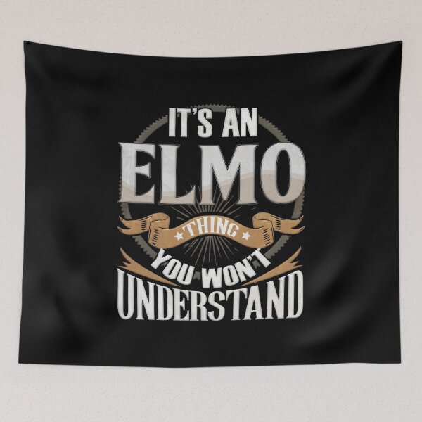 Item preview, Custom Gift For Elmo -  It's An Elmo You Wouldn't Understand designed and sold by Bontini.