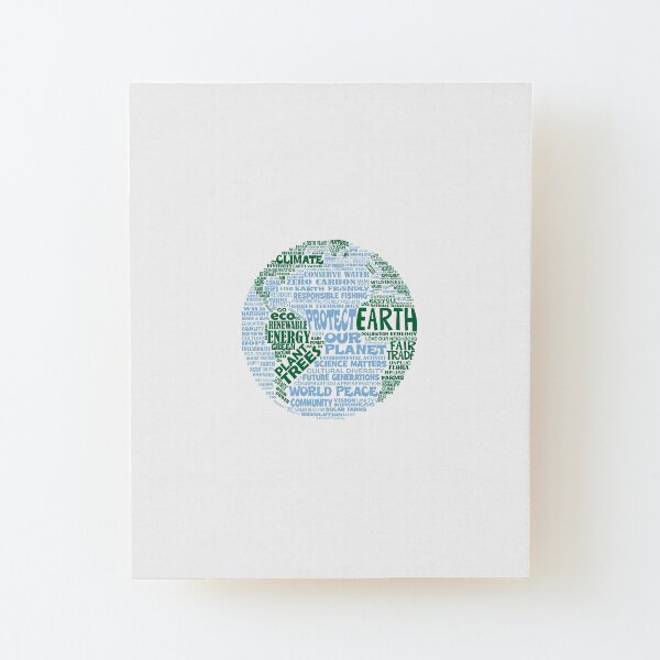 Protect Earth - Blue Green Words for Earth Wood Mounted Print