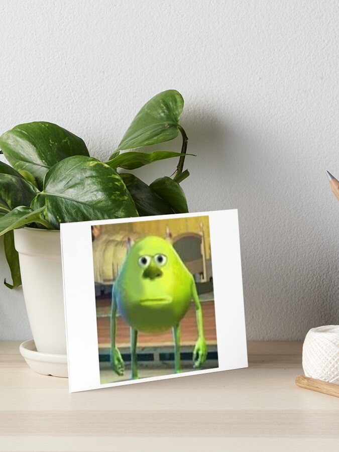 Mike Wazowski With Sully Face Meme Art Board Print By Artsylab Redbubble