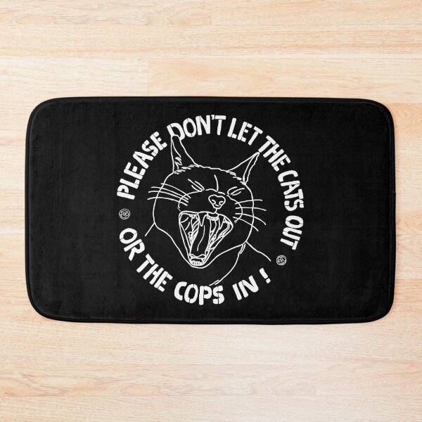 Item preview, don't let the cats out or the cops in  designed and sold by craftordiy.art.