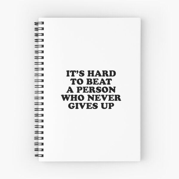 Item preview, IT’S HARD TO BEAT A PERSON WHO NEVER GIVES UP designed and sold by Inspirationmotivation.