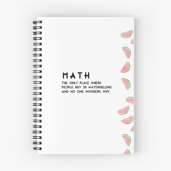Item preview, Math The Only Place Where People Buy 59 Watermelons And No One Wonders Why designed and sold by johnii1422.