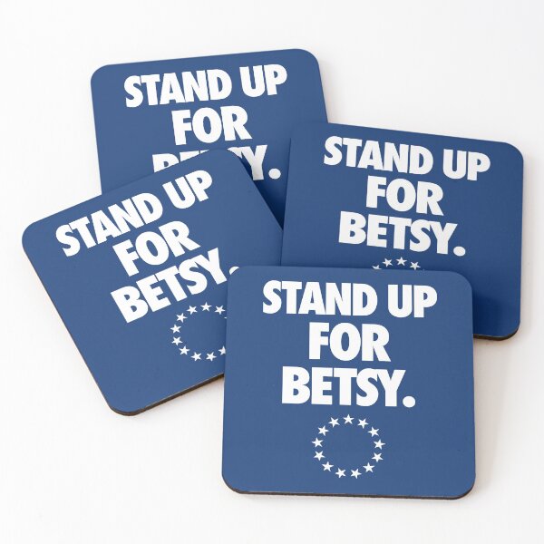 Item preview, STAND UP FOR BETSY. designed and sold by cpinteractive.