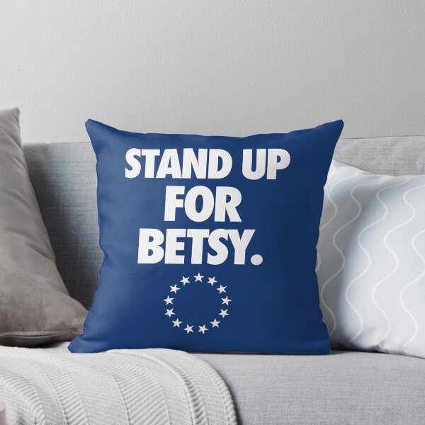 Item preview, STAND UP FOR BETSY. designed and sold by cpinteractive.