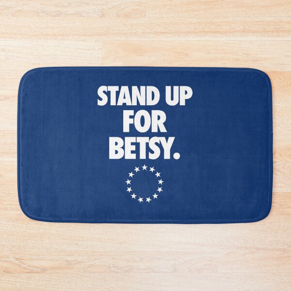 Item preview, STAND UP FOR BETSY. designed and sold by cpinteractive.