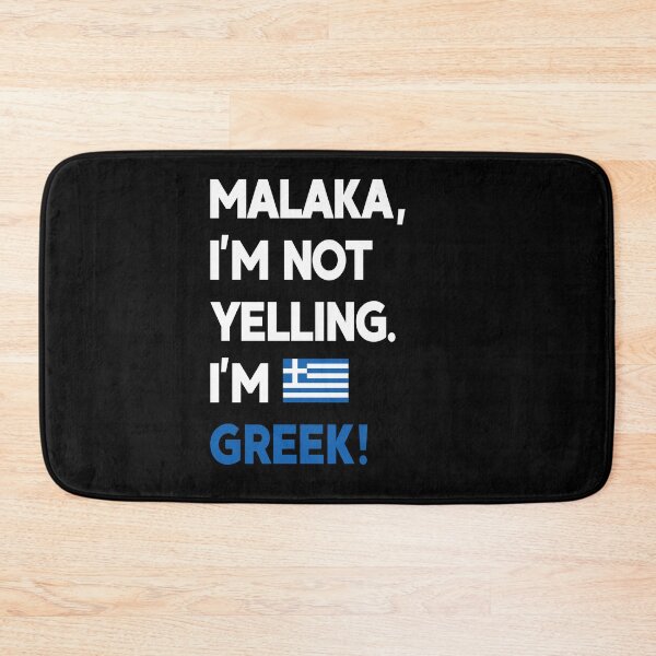 Item preview, Malaka I'm Greek! designed and sold by PeerlessMerch.