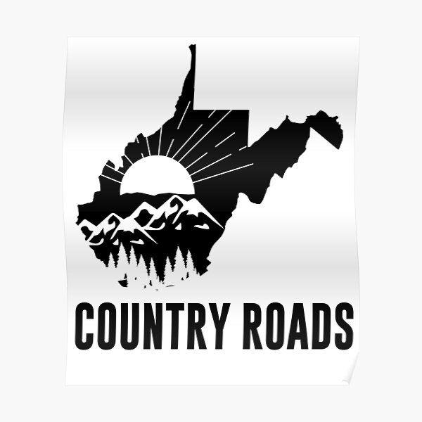 ""COUNTRY ROADS" West WV Pride Retro State" Poster