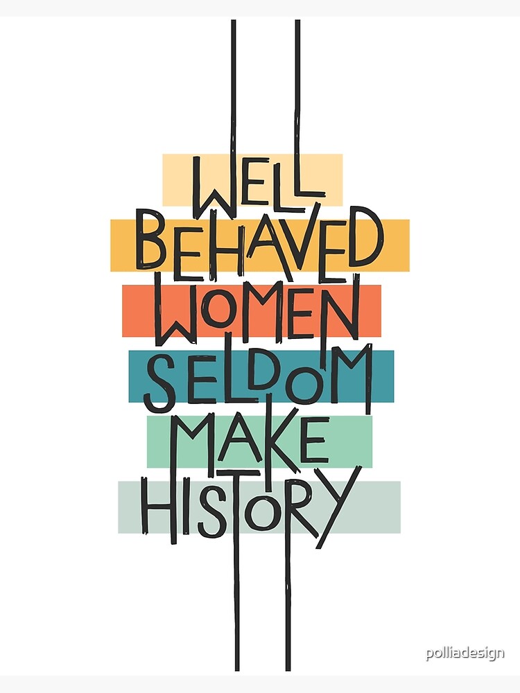 Thumbnail 2 of 2, Art Board Print, Well Behaved Women designed and sold by polliadesign.