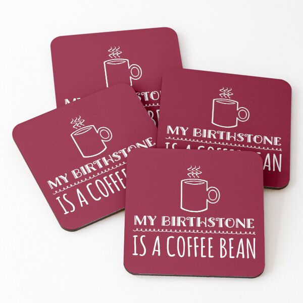 Item preview, My Birthstone is a Coffee Bean designed and sold by divebargraphics.