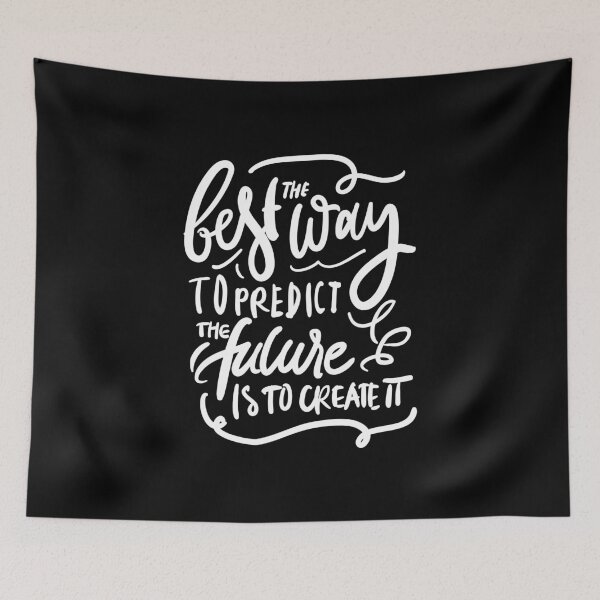 Item preview, The Best Way To Predict The Future Is To Create It Inspirational Quotes designed and sold by ProjectX23.