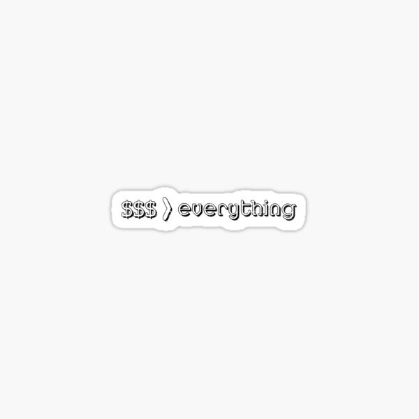 Money Over Everything Stickers for Sale Redbubble