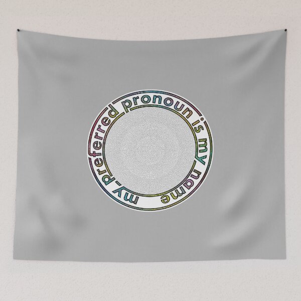 Item preview, My preferred pronoun is my name designed and sold by AshleyJLaw.