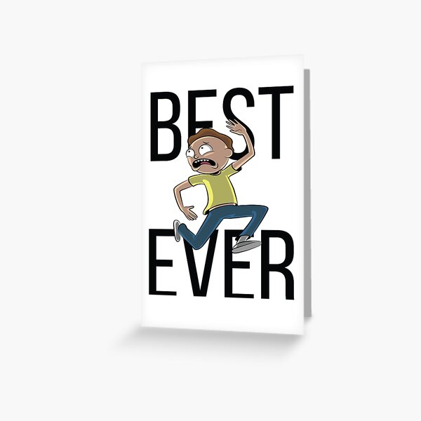 Best Morty Ever Morty Smith Rick and Morty Greeting Card