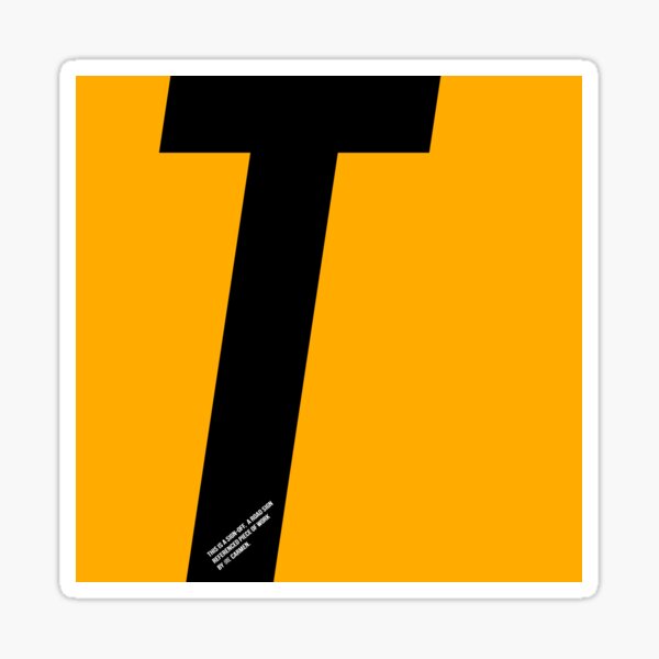 T sign Sticker