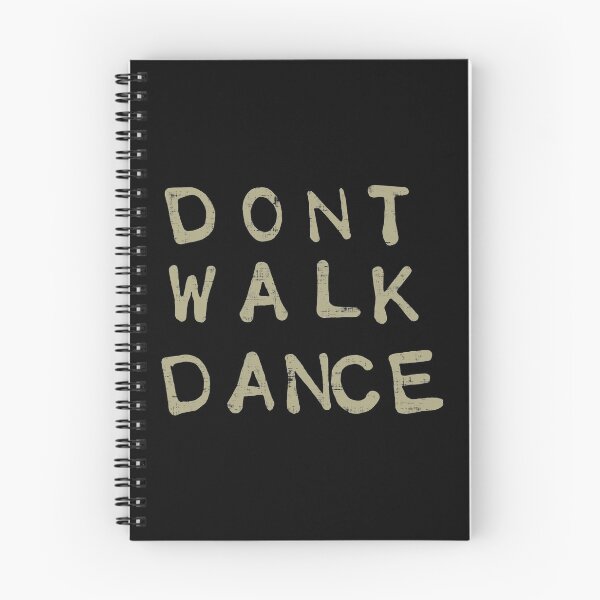 Item preview, Don't Walk Dance designed and sold by DuskAttacker.