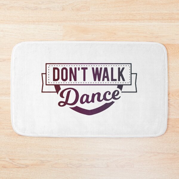 Item preview, Don't Walk Dance designed and sold by DuskAttacker.