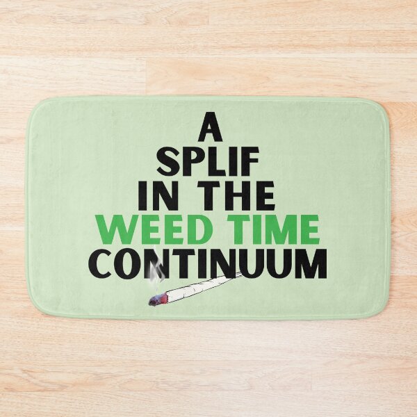Item preview, A splif in the weed time continuum designed and sold by bluehair.