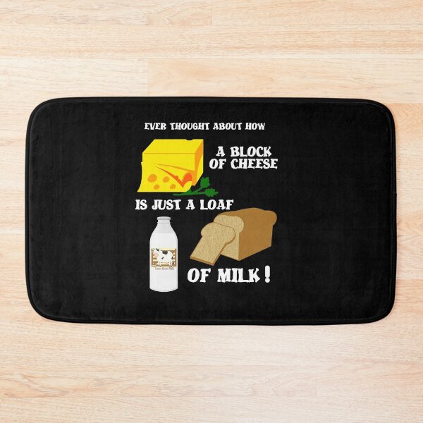 Item preview, CHEESE LOVERS A BLOCK OF CHEESE IS JUST A LOAF OF MILK  designed and sold by Iskybibblle.
