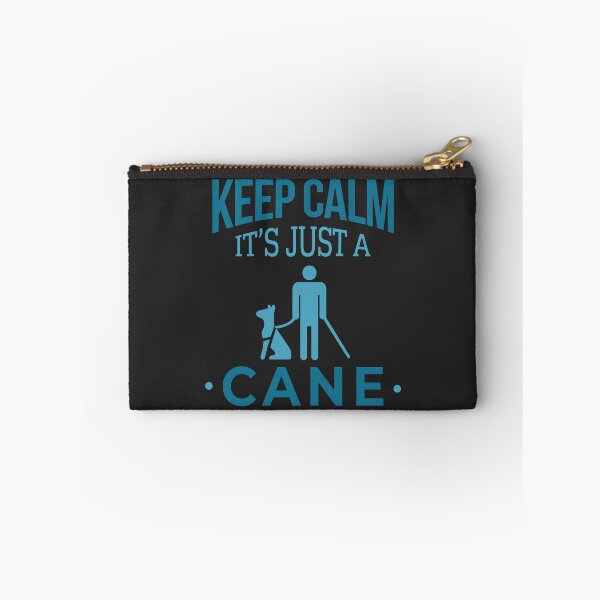 Item preview, Keep calm it's just a cane designed and sold by Vanditdesigns.