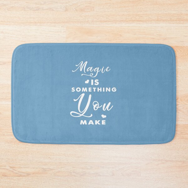Item preview, Magic is Something You Make designed and sold by TheaDesign.