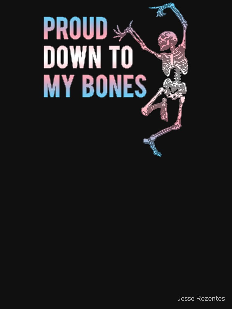 Proud Down To My Bones - Transgender by colorbling