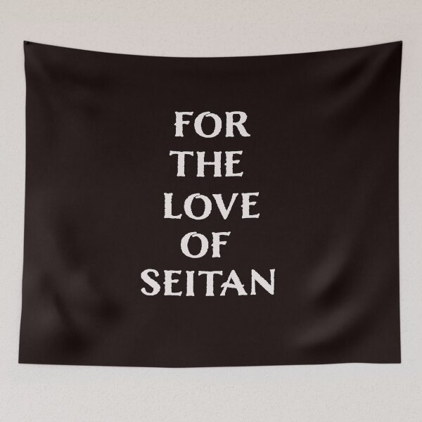 Item preview, For The Love Of Seitan designed and sold by thesnowwhyte.