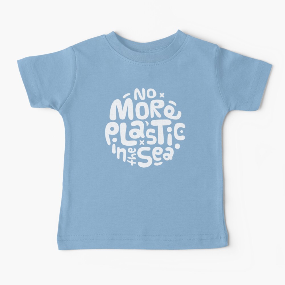 No More Plastic in the Sea - Plastic Pollution Logo Baby T-Shirt