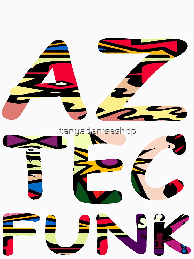 Aztec Funk T-Shirt by tanyadeniseshop