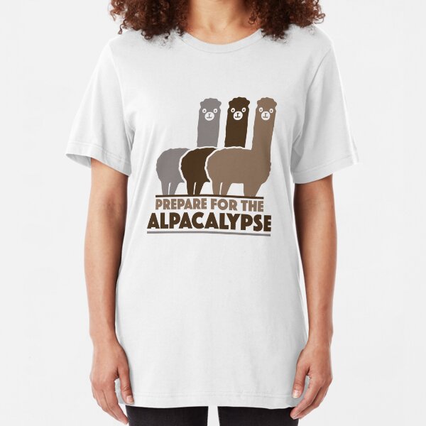 Prepare For The Alpacalypse Slim Fit T-Shirt