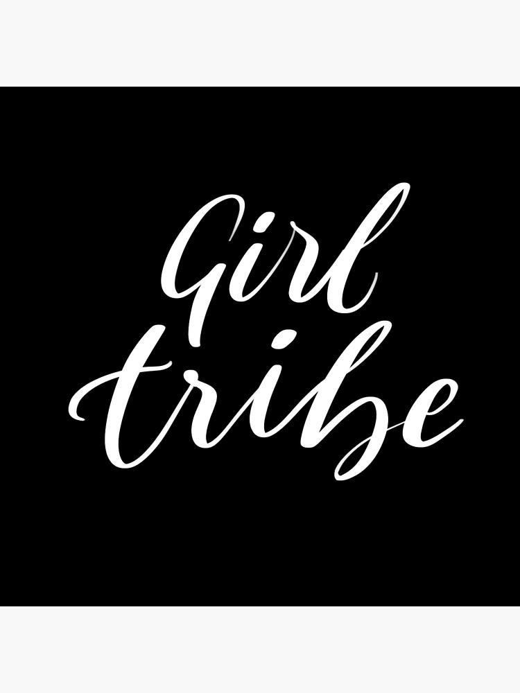 "Girl tribe" Sticker for Sale by Letterplaybyfiz Redbubble
