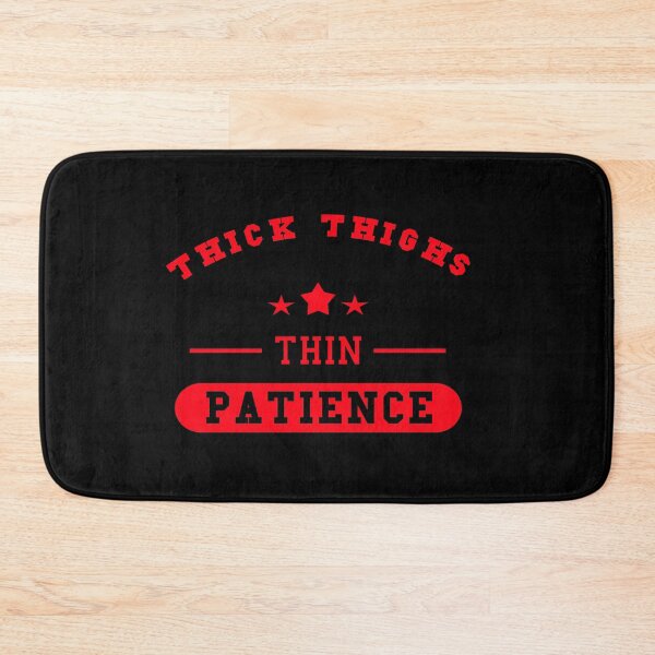 Item preview, THICK THIGHS THIN PATIENCE NEW DESIGN STYLE designed and sold by apparelsocietee.