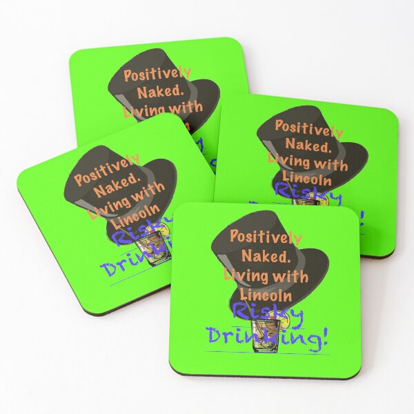 Item preview,  Positively Naked. Living with Lincoln Risky Drinking! - Green  designed and sold by aadventures.