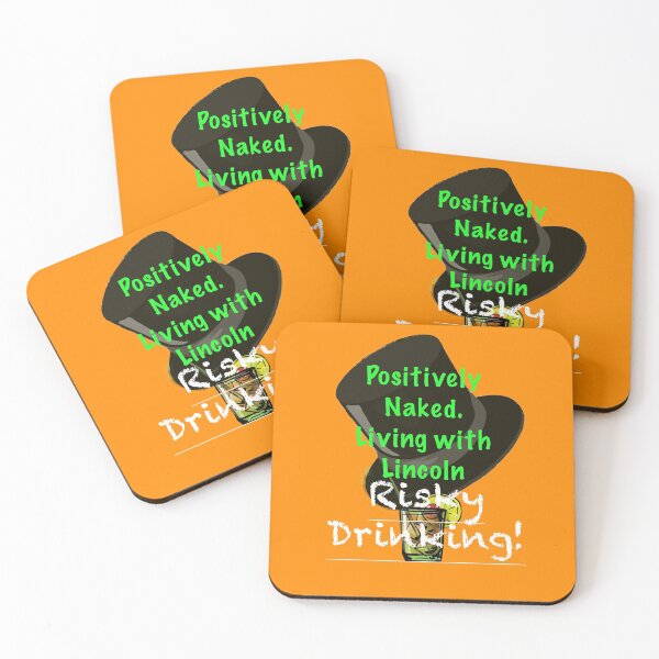 Item preview, Positively Naked. Living with Lincoln Risky Drinking! - Orange  designed and sold by aadventures.