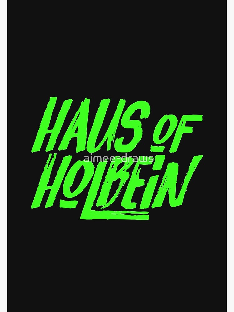 "Haus of Holbein Six the Musical" Poster by aimeedraws Redbubble