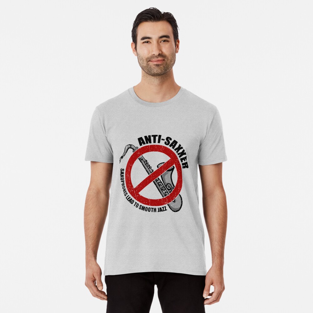 Anti-Saxxer Premium T-Shirt