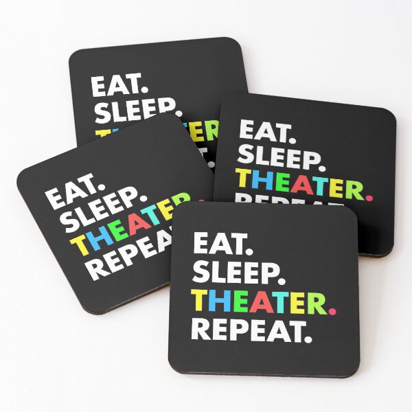 Item preview, Eat sleep theater repeat designed and sold by trajeado14.