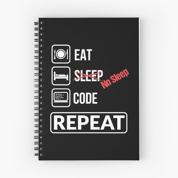 Item preview, Eat No Sleep Code Repeat designed and sold by mrhighsky.