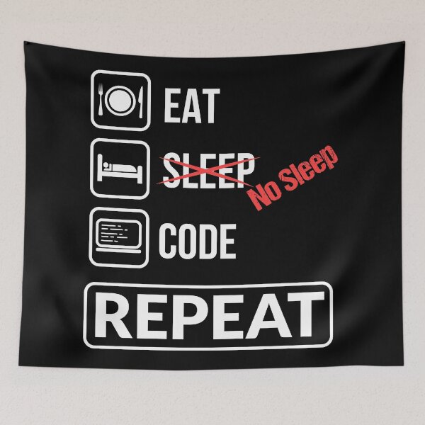 Item preview, Eat No Sleep Code Repeat designed and sold by mrhighsky.
