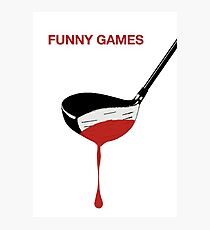 Funny Games Photographic Print