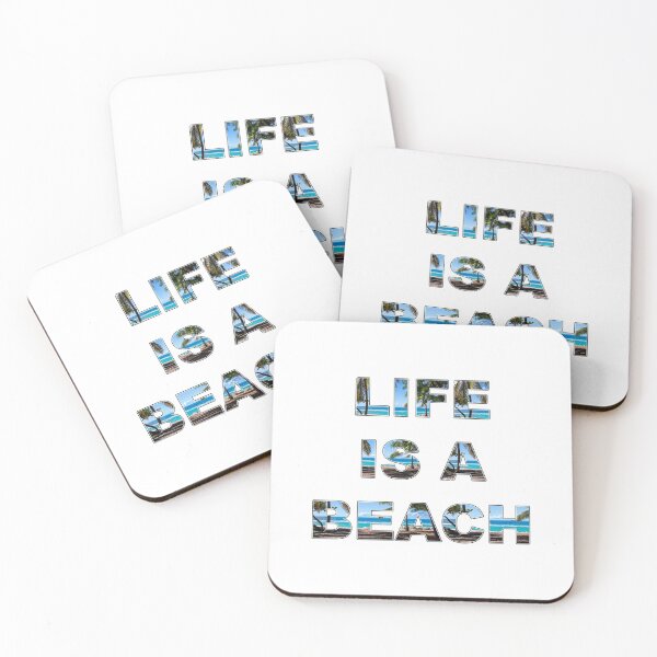 Item preview, Life is a beach designed and sold by mstfcntrk.