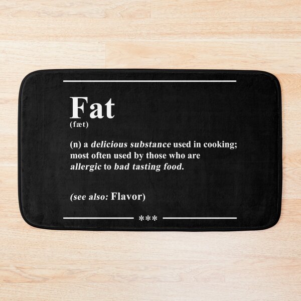 Item preview, Fat definition designed and sold by christopper.