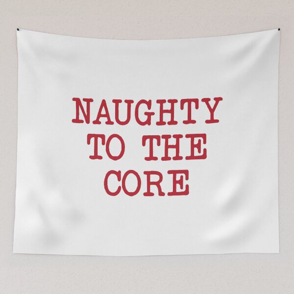 Item preview, Funny Christmas - Naughty to the Core designed and sold by whyitsme.