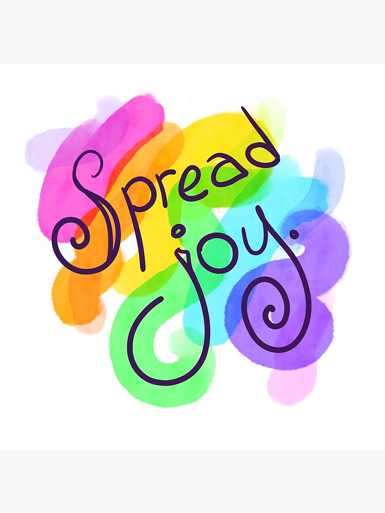 "Spread Joy (Rainbow Design)" Poster by KelseyLovelle Redbubble