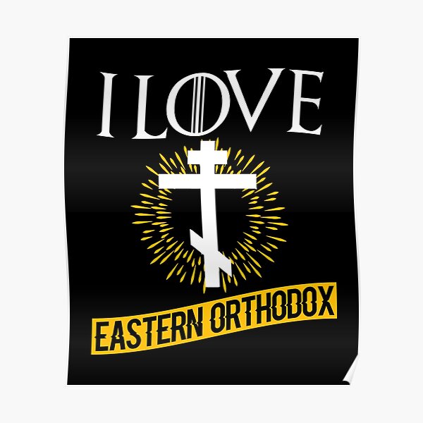 Love Eastern Orthodox Poster