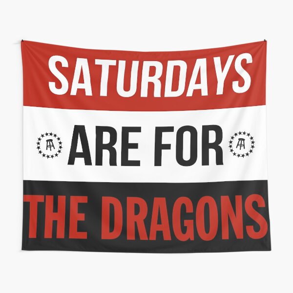 Saturdays are for the Dragons Tapestry