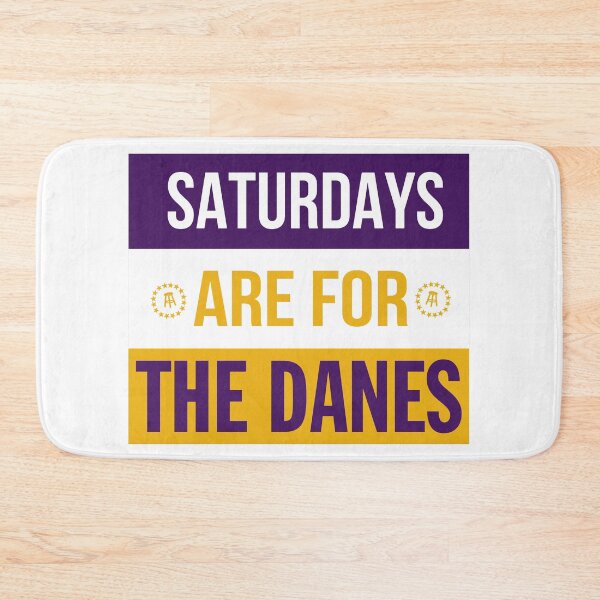 Item preview, Saturdays are for the Danes designed and sold by sedrann15.