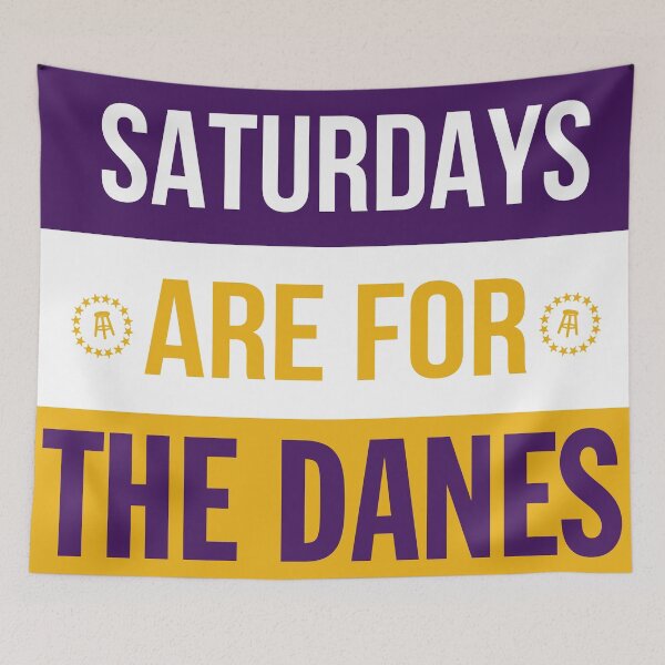 Item preview, Saturdays are for the Danes designed and sold by sedrann15.